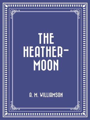 cover image of The Heather-Moon